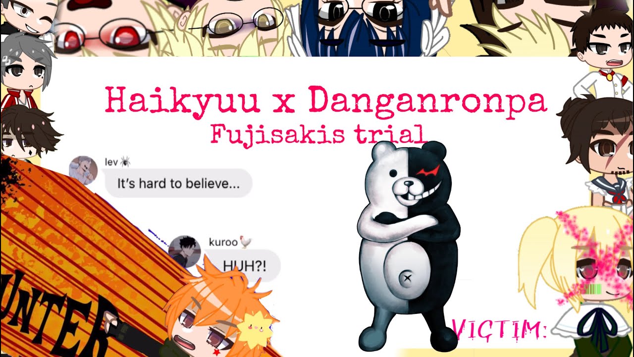 Haikyuu x Danganronpa || Fujisakis Trial || PART 1/4(?)