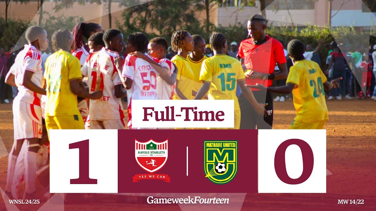 WNSL MATCHWEEK 14 | Kayole Starlets 1-0 Mathare Women | Eastland Derby