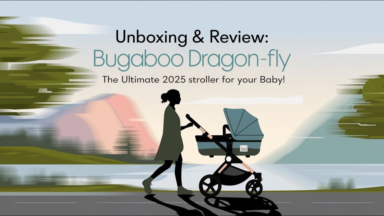 Unboxing & Review: Bugaboo Dragonfly with Bassinet - The Ultimate 2025 Stroller for Your Baby!