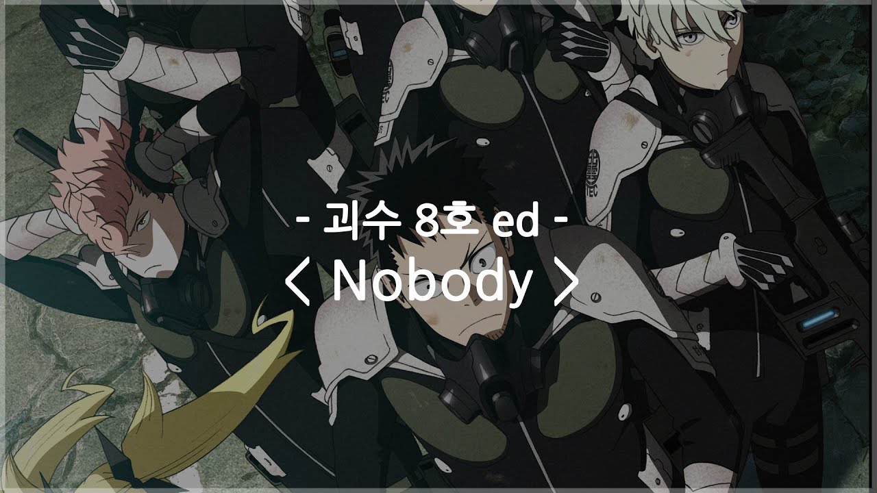 [한글자막] 괴수 8호 ed Full - Nobody / OneRepublic