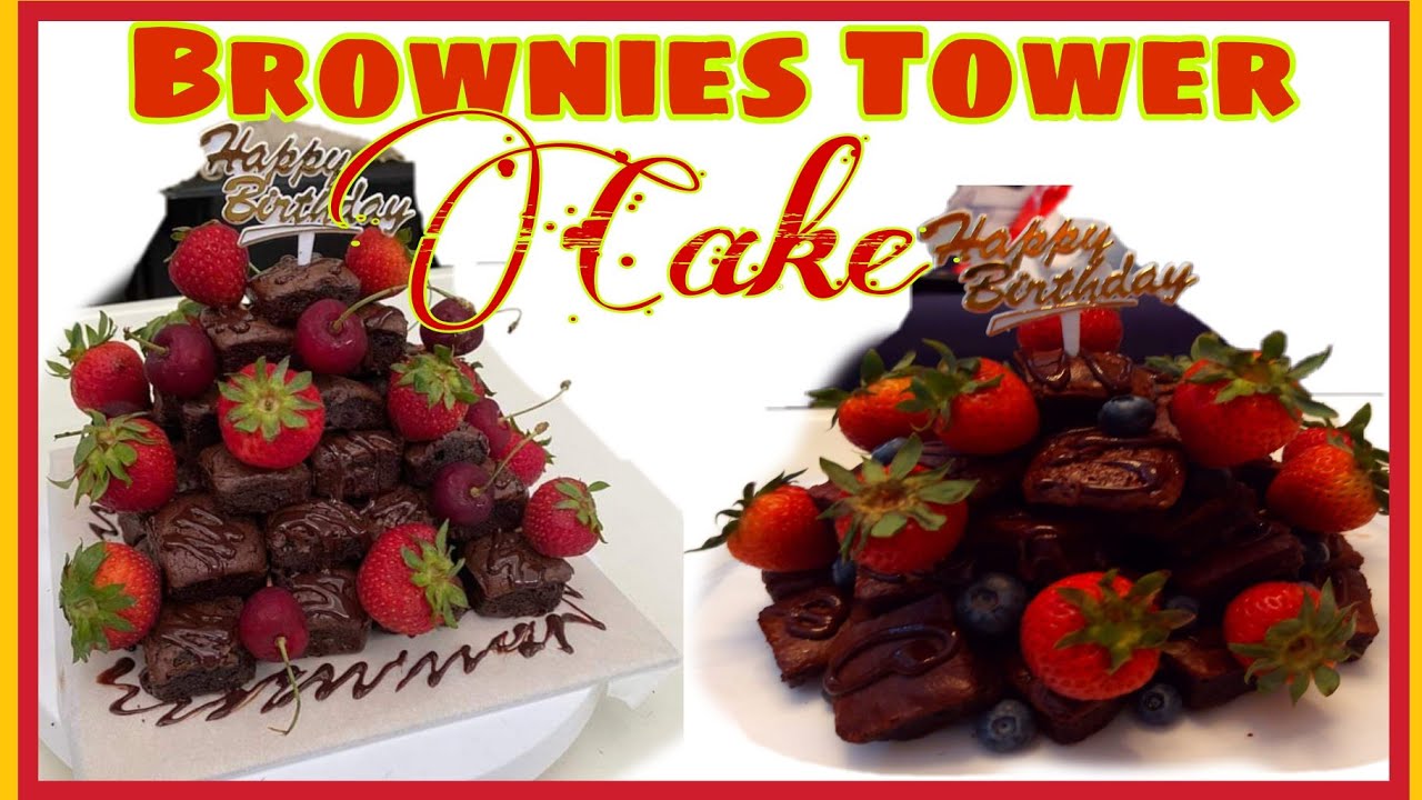 Brownies Tower Birthday Cake | Easy Baking