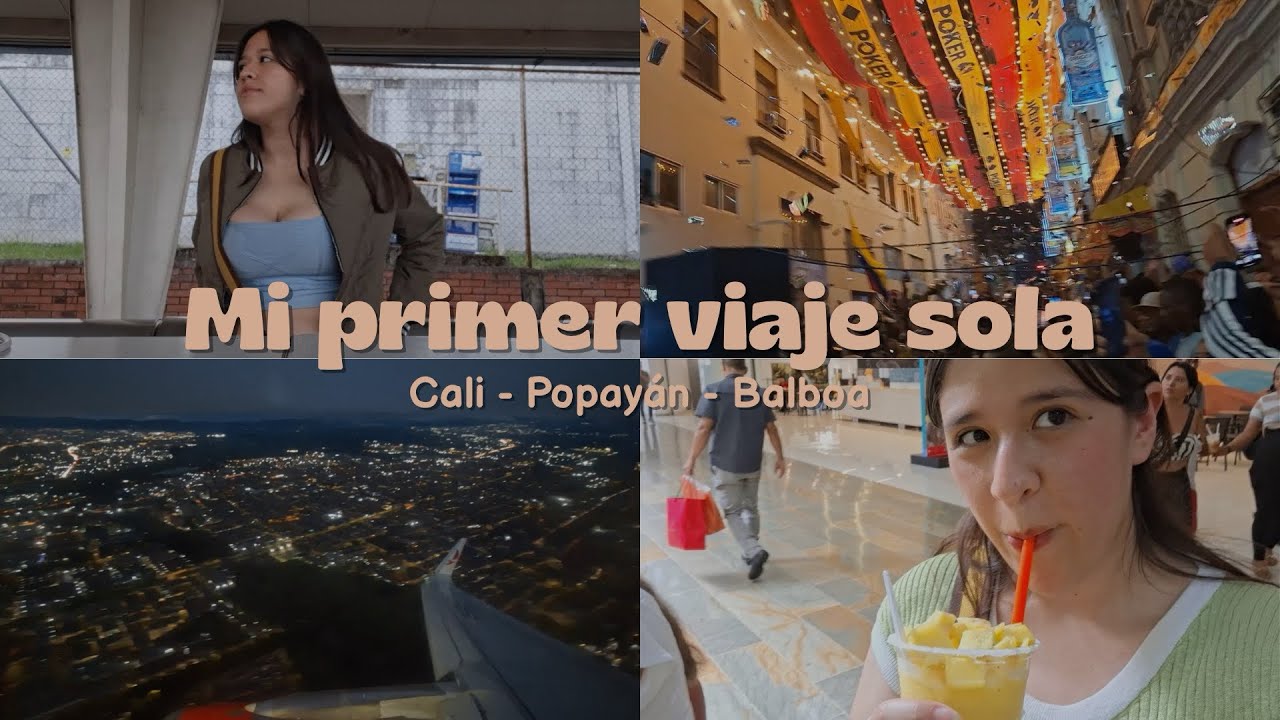 Mi primer viaje sola 🌱 | Cali - Popayán - Balboa