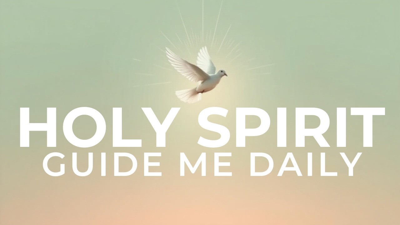 HOLY SPIRIT, GUIDE ME DAILY