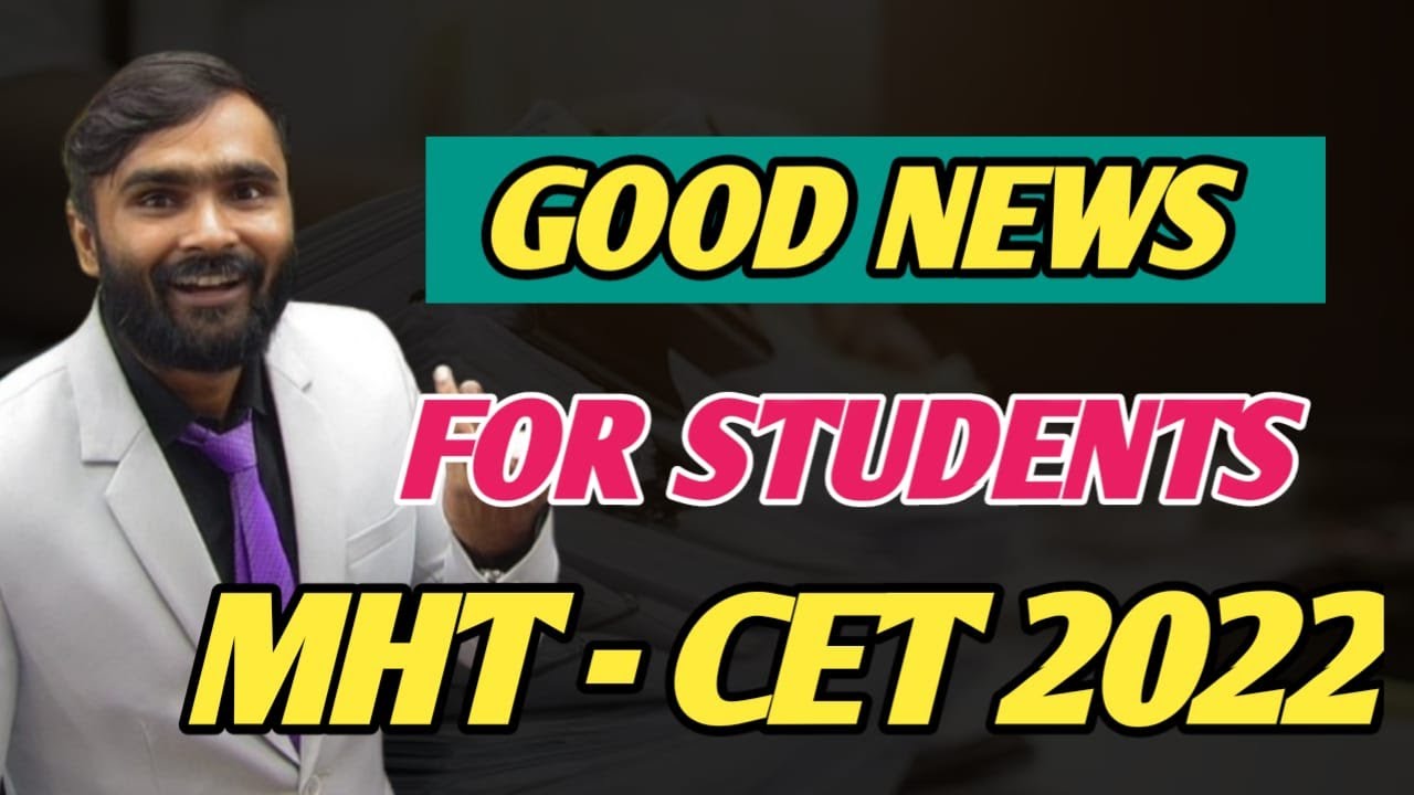 GOOD NEWS FOR STUDENTS|MHT - CET 2022|PRADEEP GIRI UPDATE  @pradeepgiriacademy