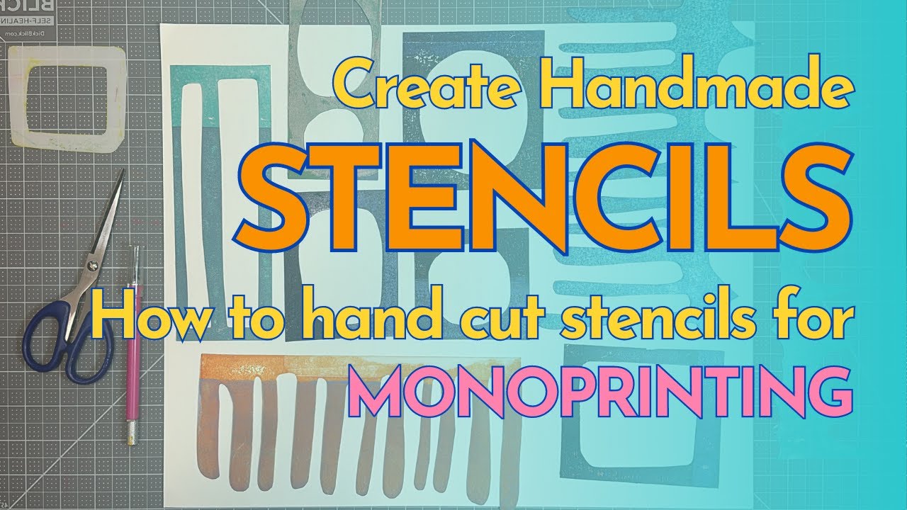 Create Hand Cut Stencils for MONOPRINTING and more!