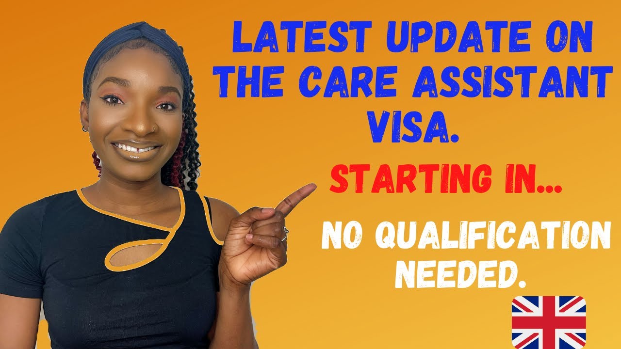 Latest update on the CARE ASSISTANT VISA | No Qualification required | starting soon!!!