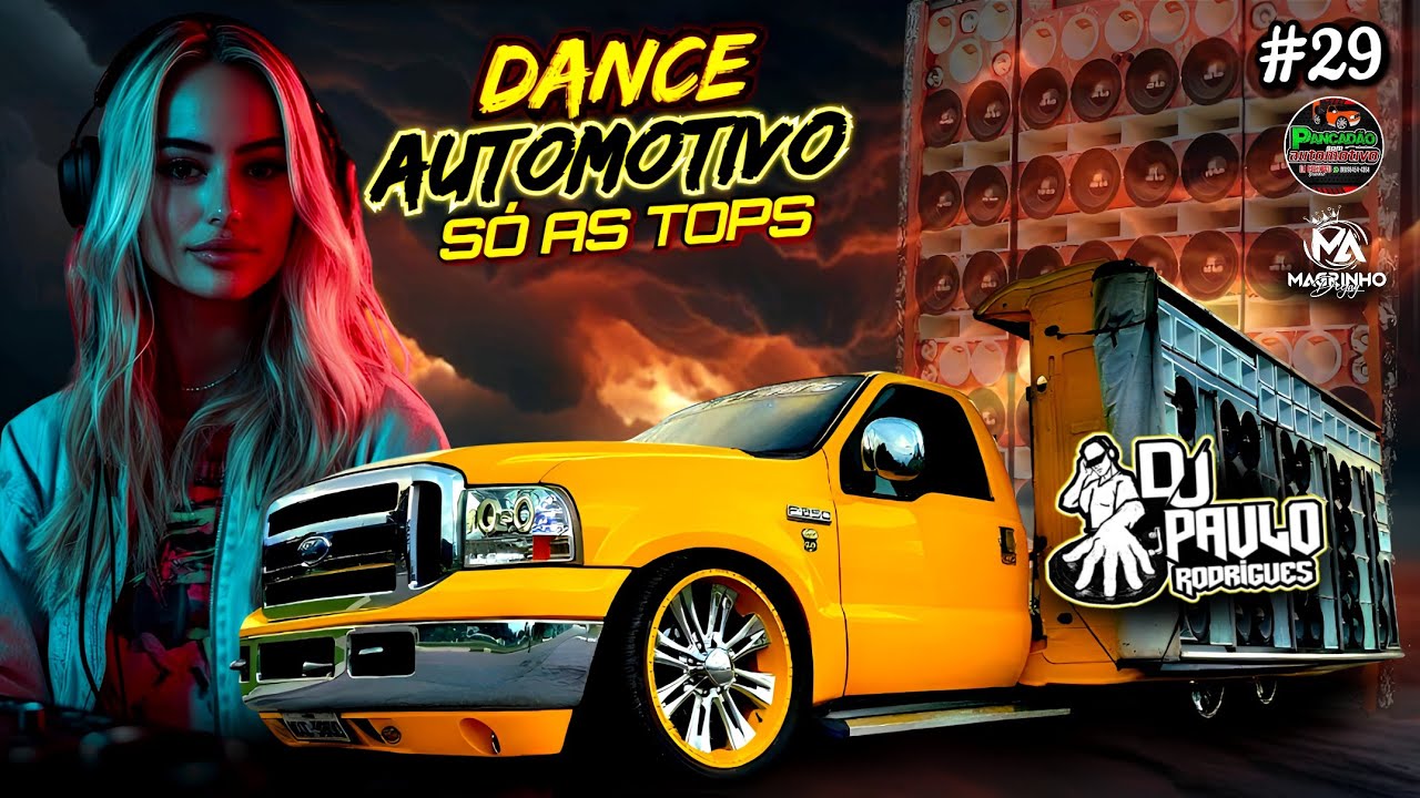 Set Exc - PANCAD&Atilde;O SOM AUTOMOTIVO #29 ☆DJ PAULO RODRIGUES☆ DANCE COMERCIAL ATUALIZADO 2025/2026 