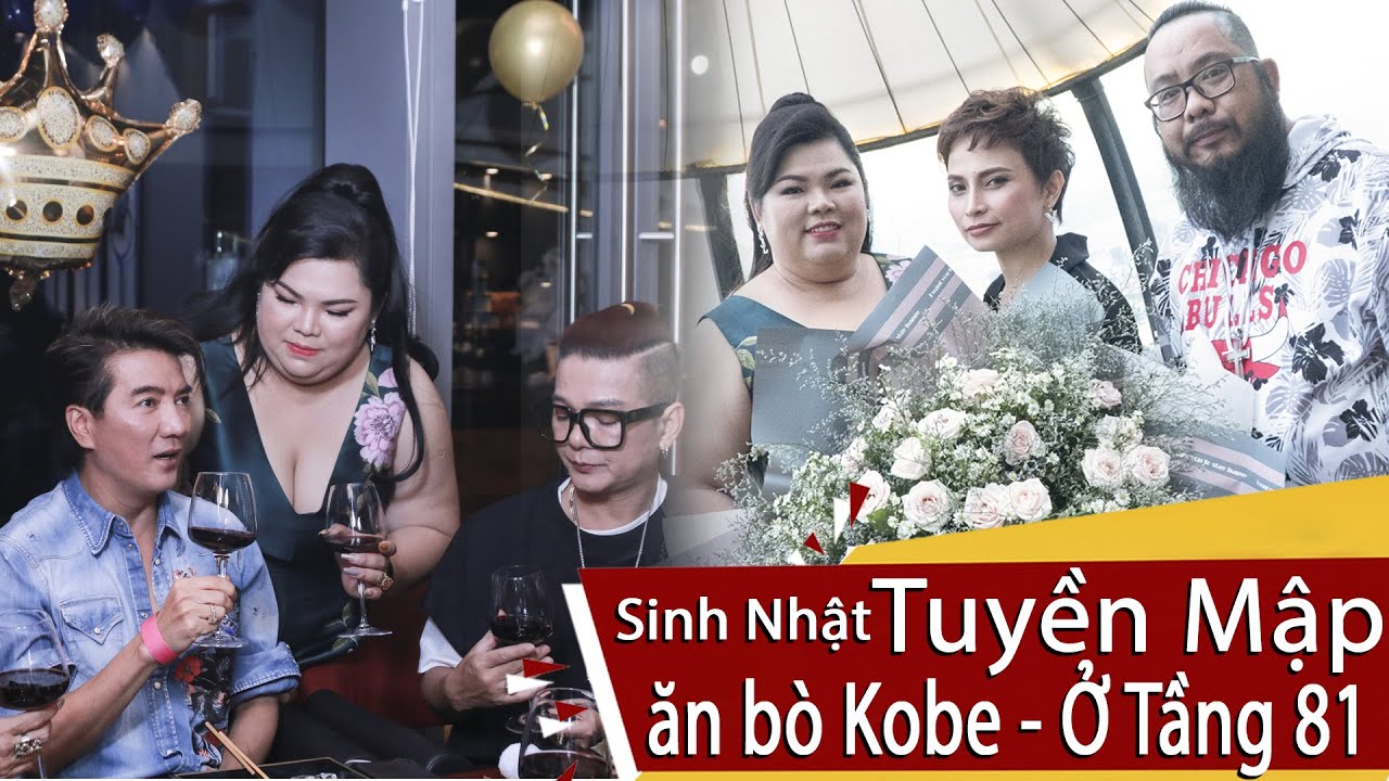 Ăn Bò KOBE tại tầng 81. Sinh Nhật TUYỀN MẬP - Review ĐỜI | Tập 17