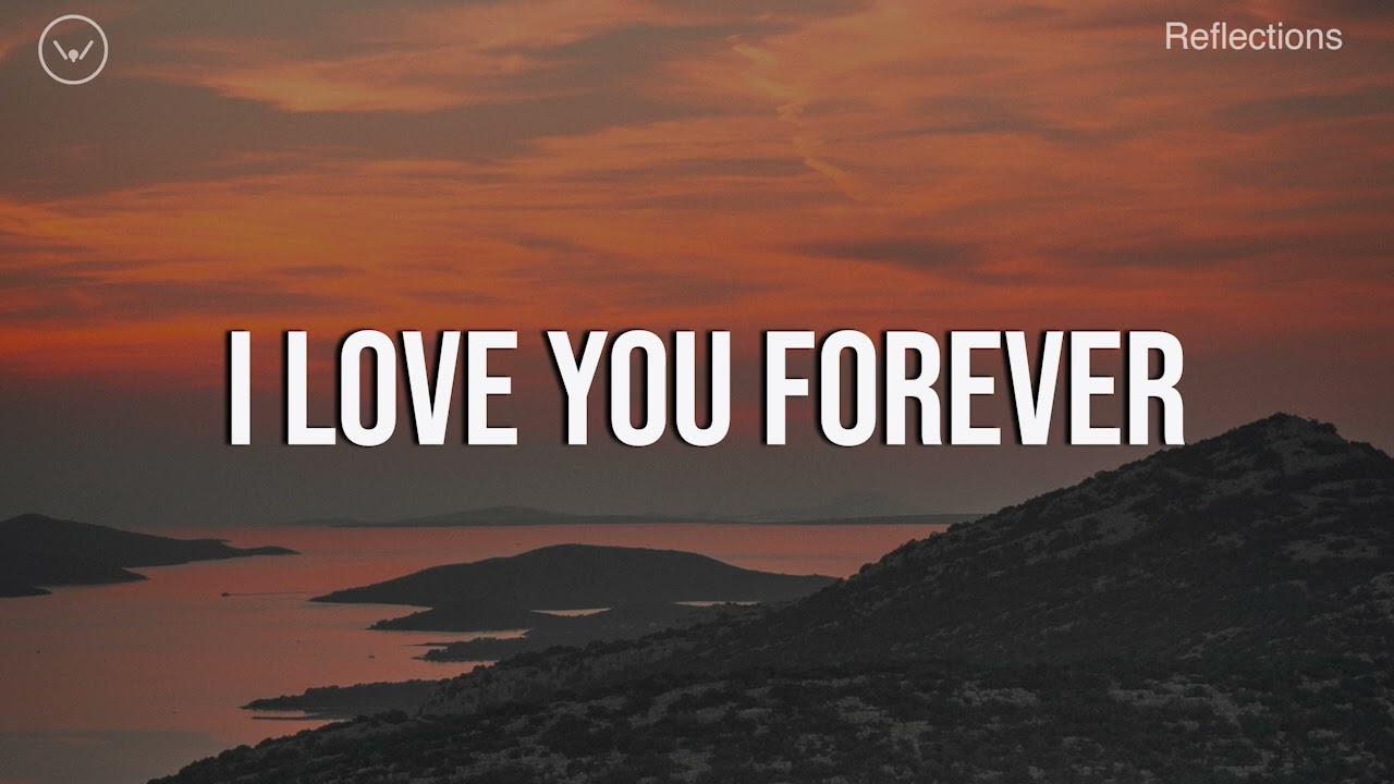 I Love You Forever || 3 Hour Piano Instrumental for Prayer and Worship