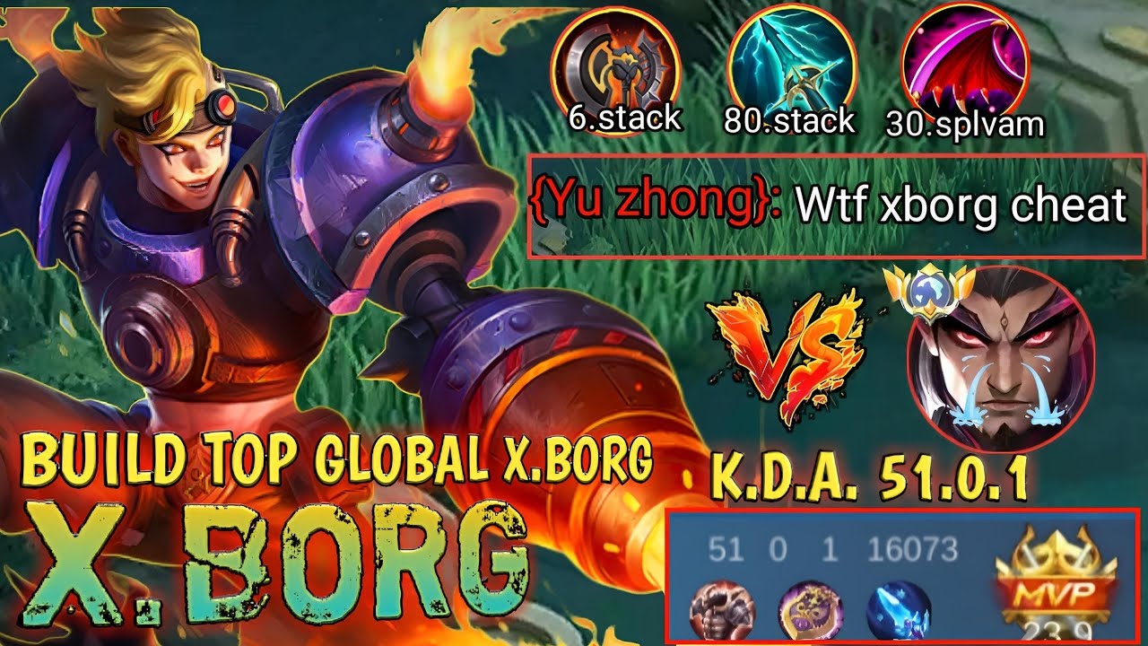 X.BORG BUILD FULL SPELL VAMP MONSTER DAMAGE FIGHT WITH PRO YU ZHONG| Exp Lane ~ MLBB