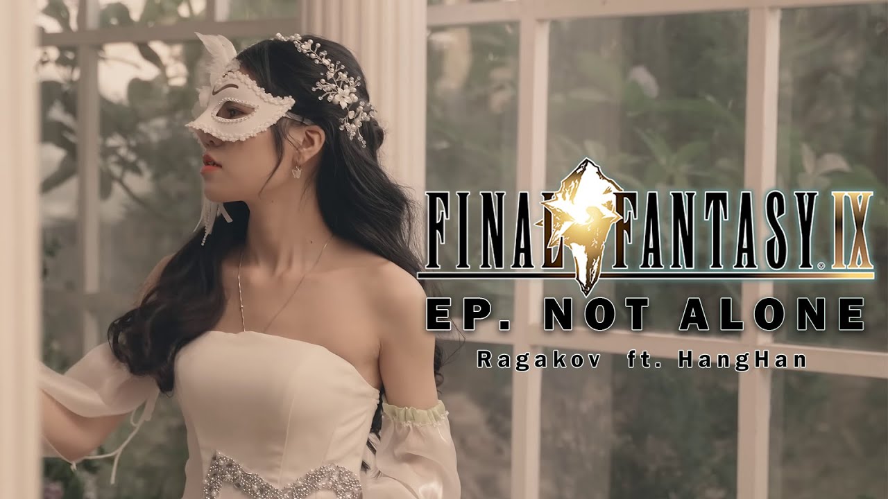 Final Fantasy IX「EP NOT ALONE Playlist」 Vocal Epic Orchestral Medieval Cover | Ragakov
