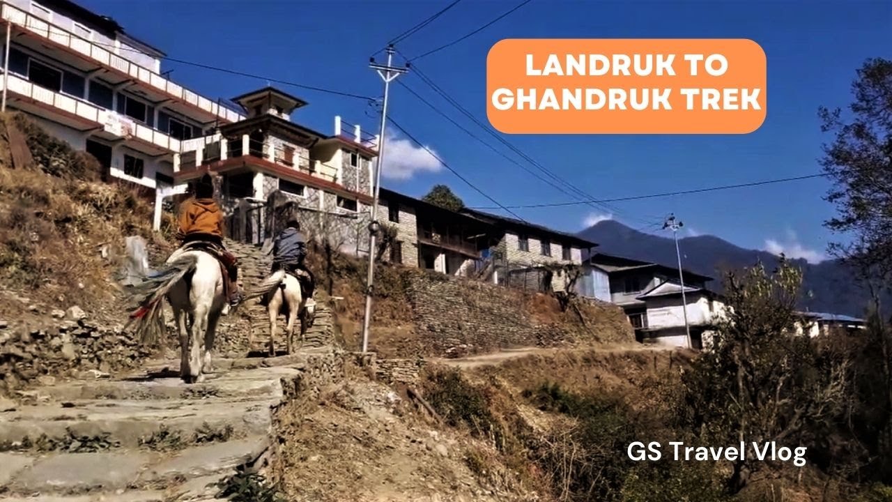 Trek from Landruk to Ghandruk | stunning views of the surrounding moutnain ranges | GS Travel Vlog