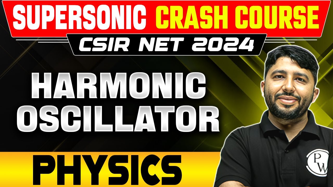 Harmonic Oscillator CSIR NET | CSIR NET Quantum Mechanics PYQs | CSIR NET Physical Sciences 2024