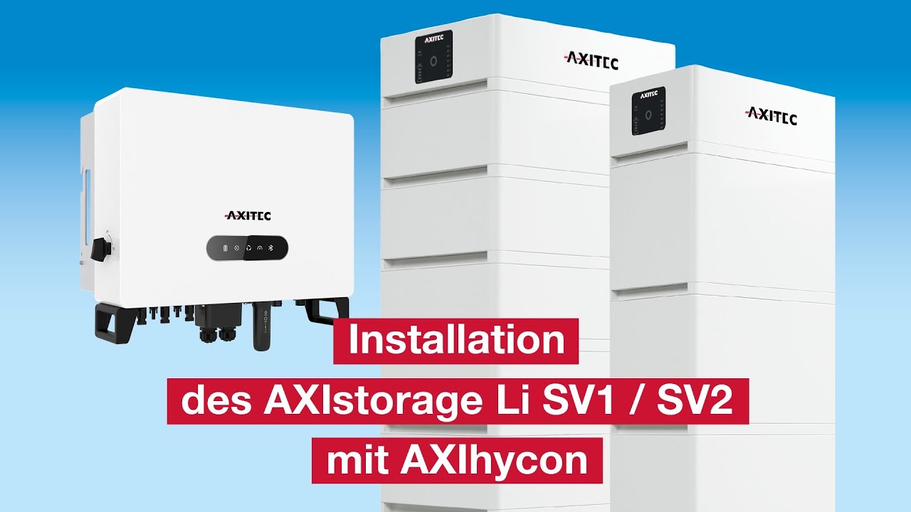 Installation des AXIstorage Li SV1/SV2 mit AXIhycon