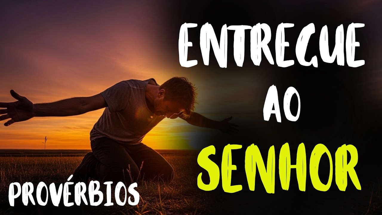 CONSAGRE seus caminhos ao SENHOR, e Ele conduzirá seus passos — PROVÉRBIOS 16:3