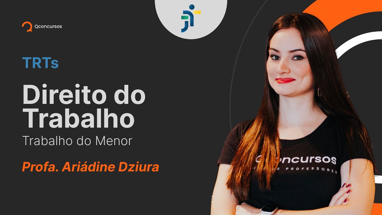 Concurso TRT: Direito do Trabalho - Trabalho do Menor