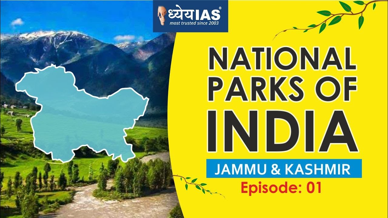 National Parks of India: Jammu and Kashmir (Episode-1)