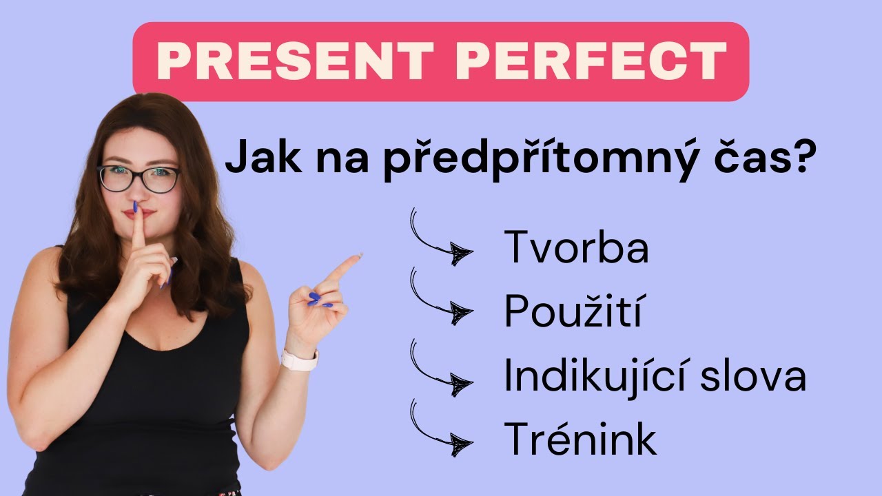 Jak na předpřítomný čas? Praktické vysvětlení, které pochopíte 💪🏻