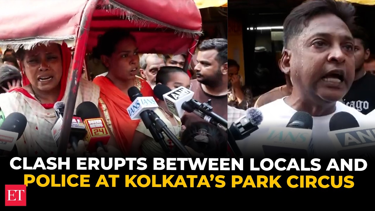 'Target Karke Action Liya Ja...': Clash erupts between locals and police at Kolkata&rsquo;s Park Circus