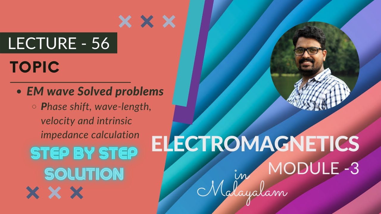 Solved Problem 1 -Step by step solution - Module 3 | EM - Module - 3 | Lecture 56