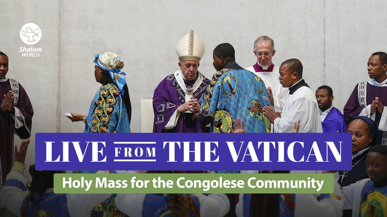 Holy Mass for the Congolese Community | LIVE from the Vatican