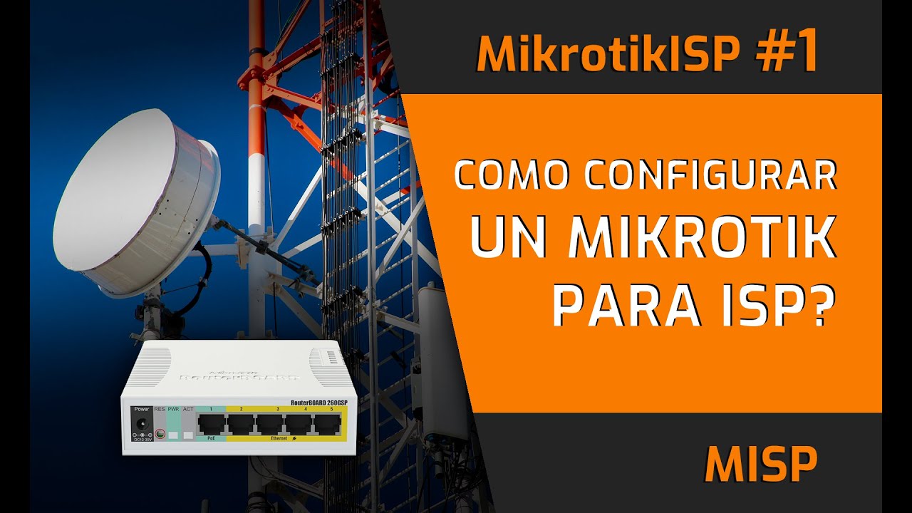 COMO CONFIGURAR MIKROTIK PARA ISP DESDE CERO | WARLEY GOES