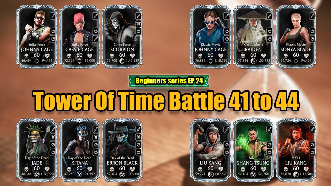 Beginner Series EP-24 | Battle 41 to 44 | Tower Of Time | MK Mobile 6.2