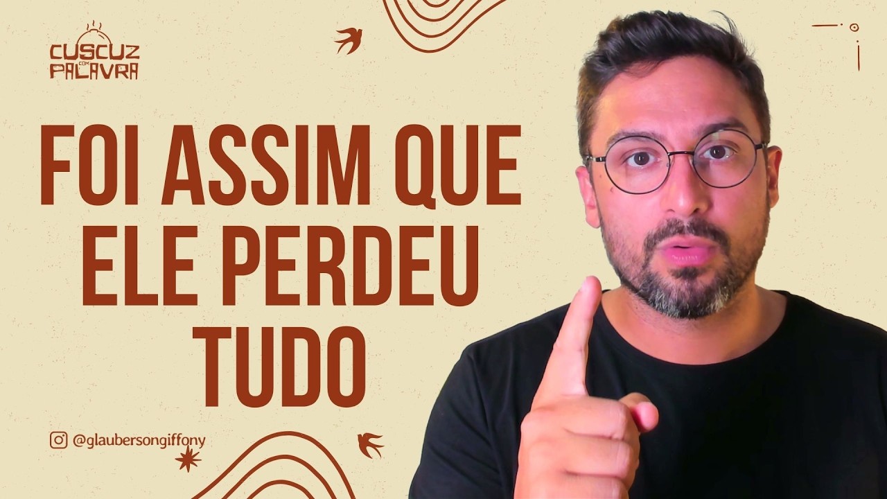 FOI ASSIM QUE ELE PERDEU TUDO | DEVOCIONAL DI&Aacute;RIO