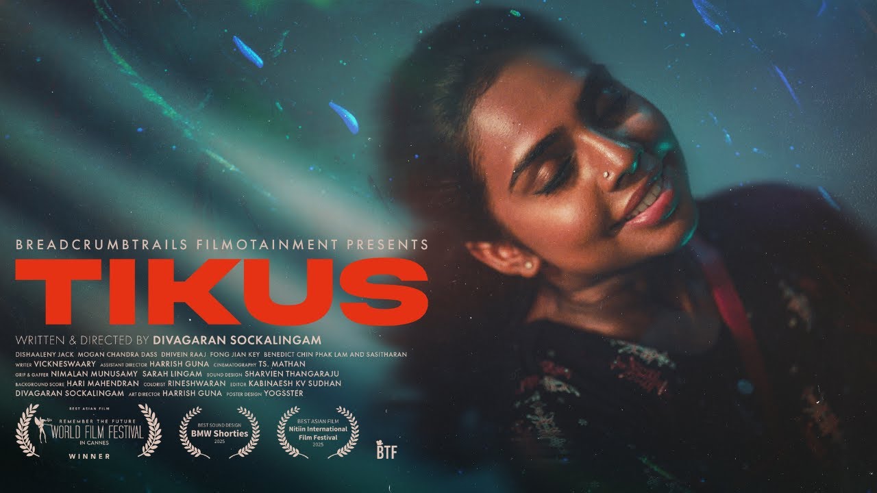 TIKUS The Short Film | Dishaaleny Jack | Divagaran Sockalingam | BTF Studios | Mogan Chandra Dass