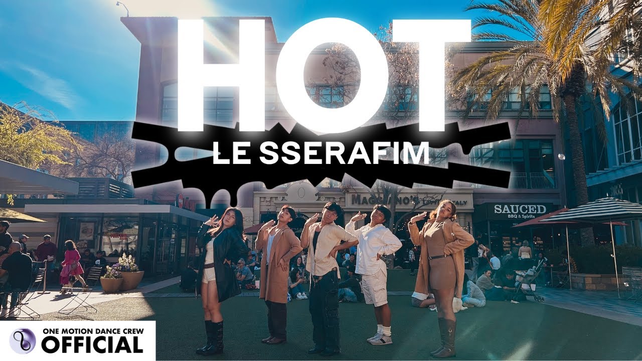 [KPOP IN PUBLIC] LE SSERAFIM (르세라핌) “HOT” ONE TAKE Dance Cover | By One Motion in California