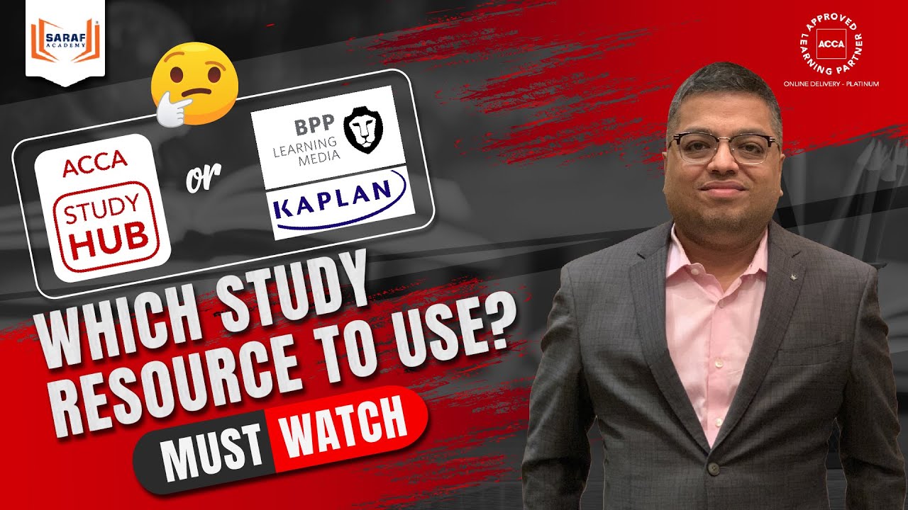 Which Study Resource to Use ? | ACCA Study Hub or KAPLAN & BPP