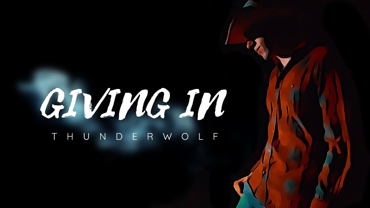 Thunderwolf - Giving In [Official Music Video]