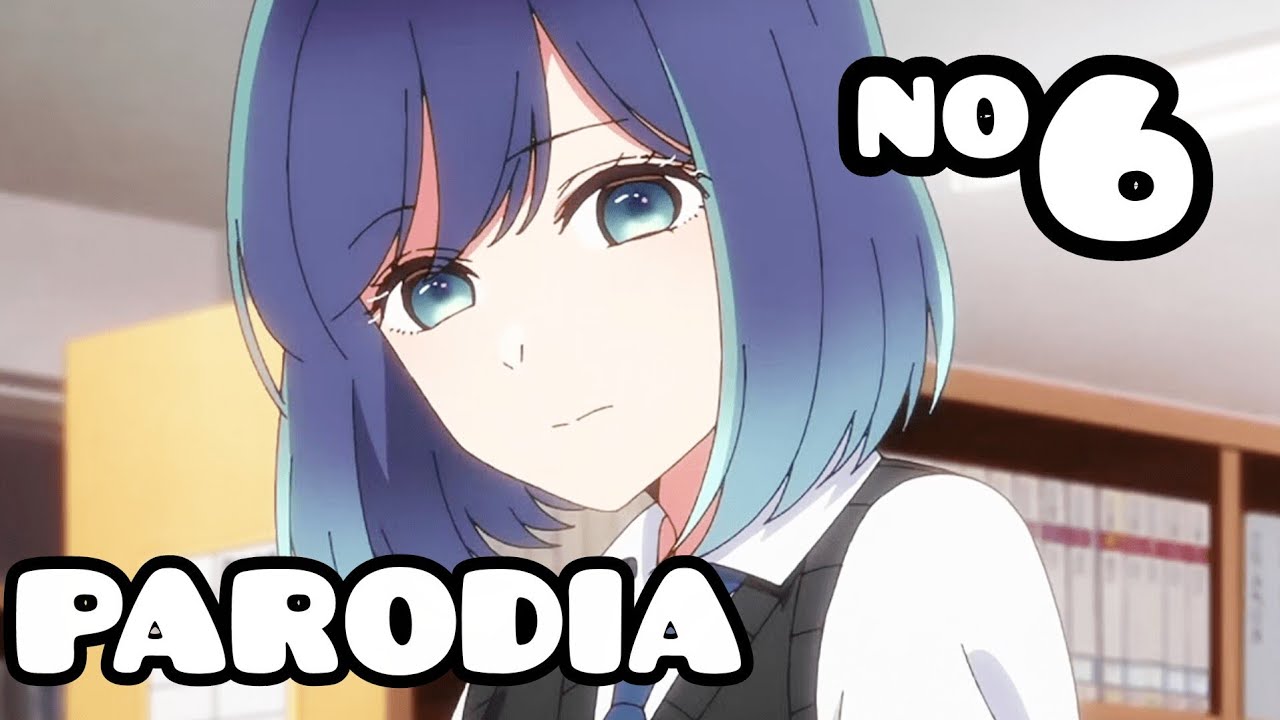PARODIA RANDOM ( oshi no ko ) EP 6