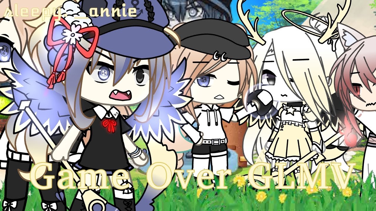 Game Over GLMV (Anna Series) Part 6 Season 3 : Revenge? Gacha Life