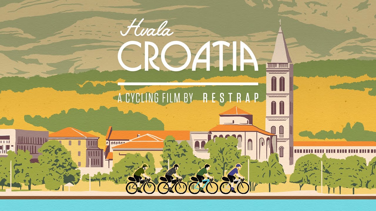 Hvala Croatia - A Cycling Film by Restrap