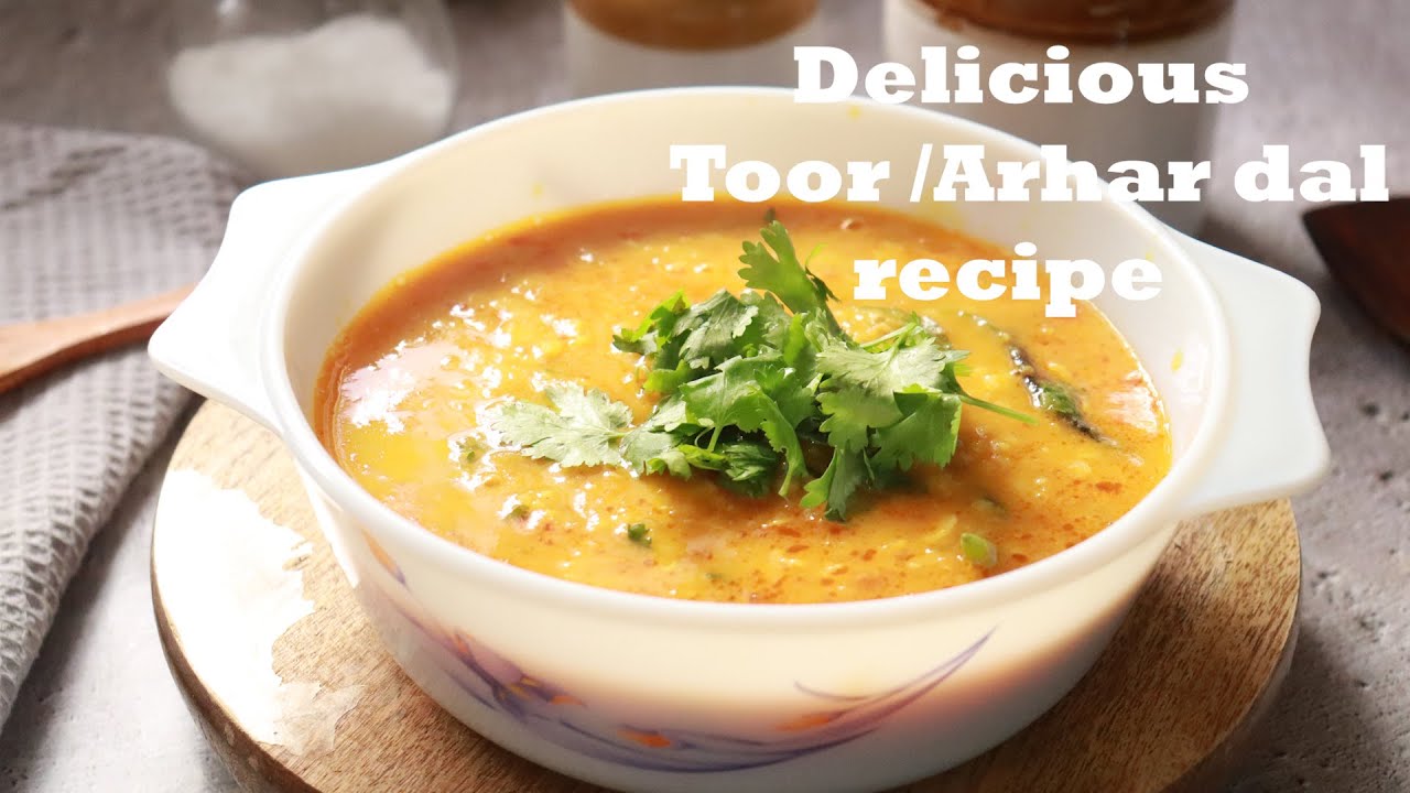 Toor Dal Recipe—delicious Bengali dal recipe with arhar dal
