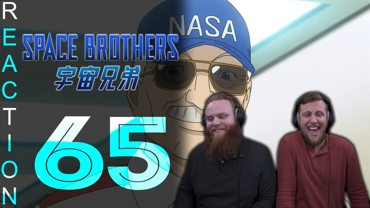 SOS Bros React - Space Brothers Episode 65 - Wheelchair Pilot