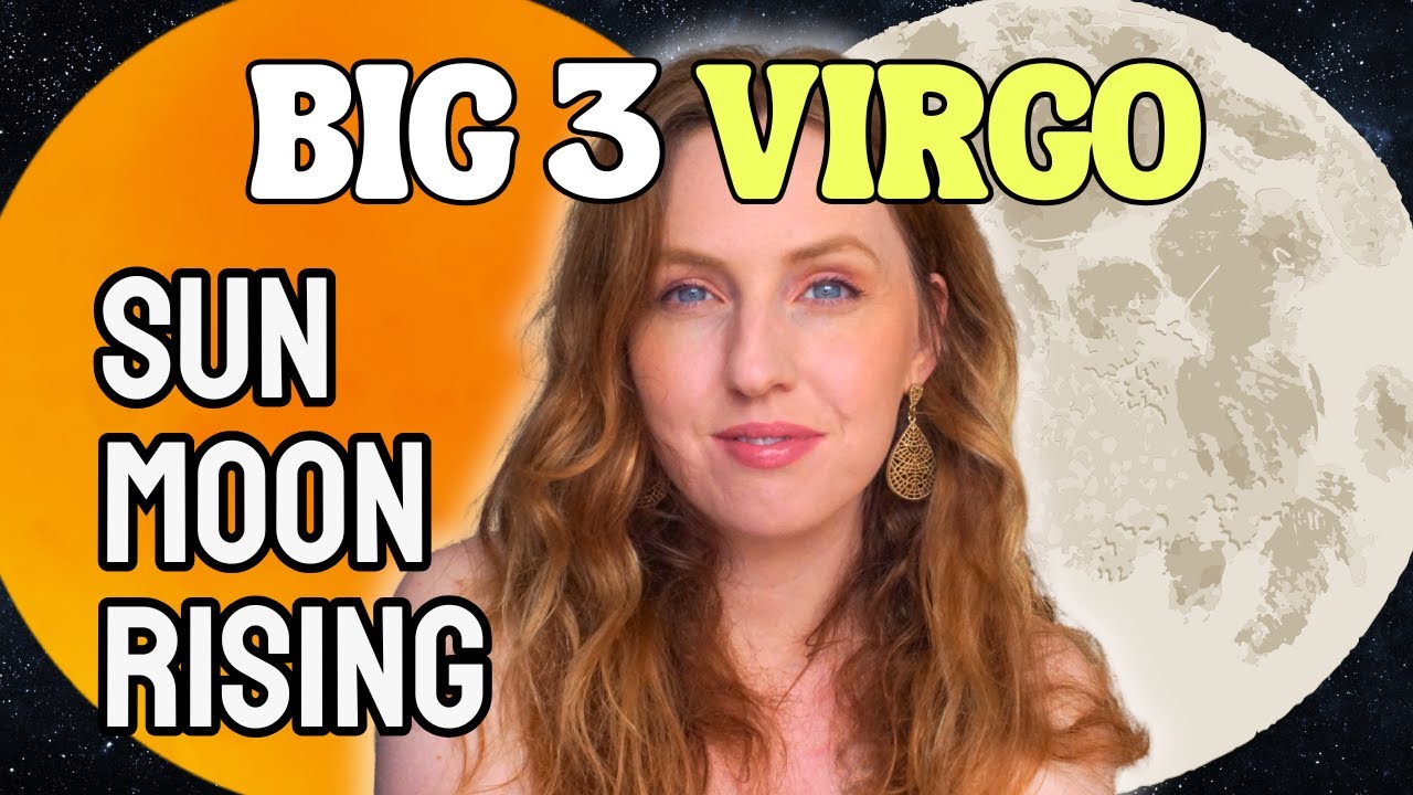 Virgo Sun, Moon & Rising Sign Differences: Your BIG 3 Explained! (Detailed)