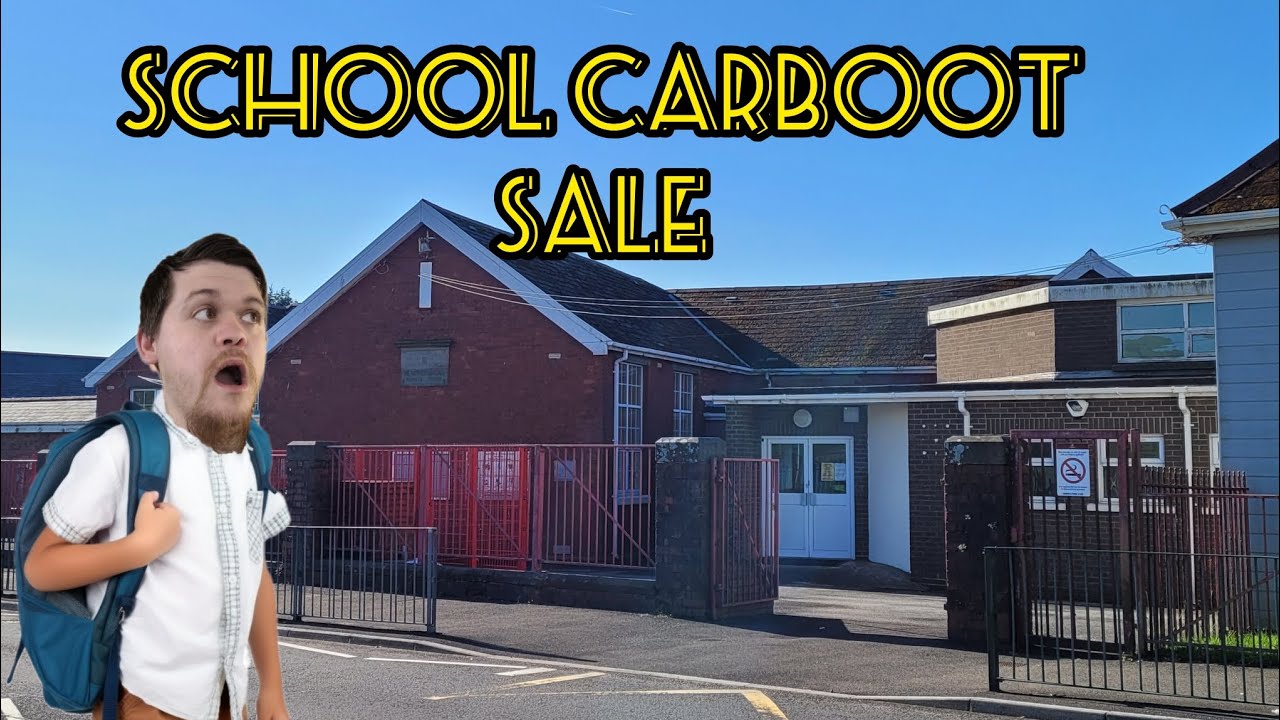 Going Back To School!!! To Learn The Deals At Gilfach's First Carboot Sale