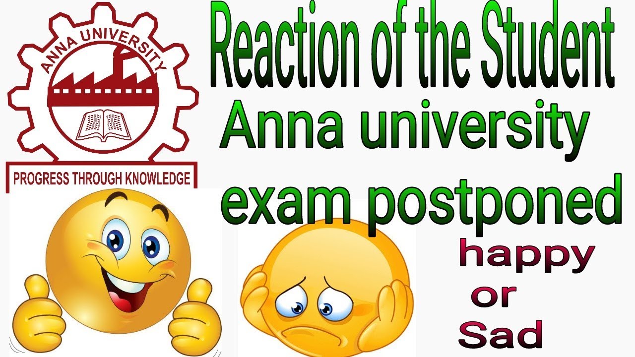 REACTIONS OF THE STUDENTS regd. Exam postponed