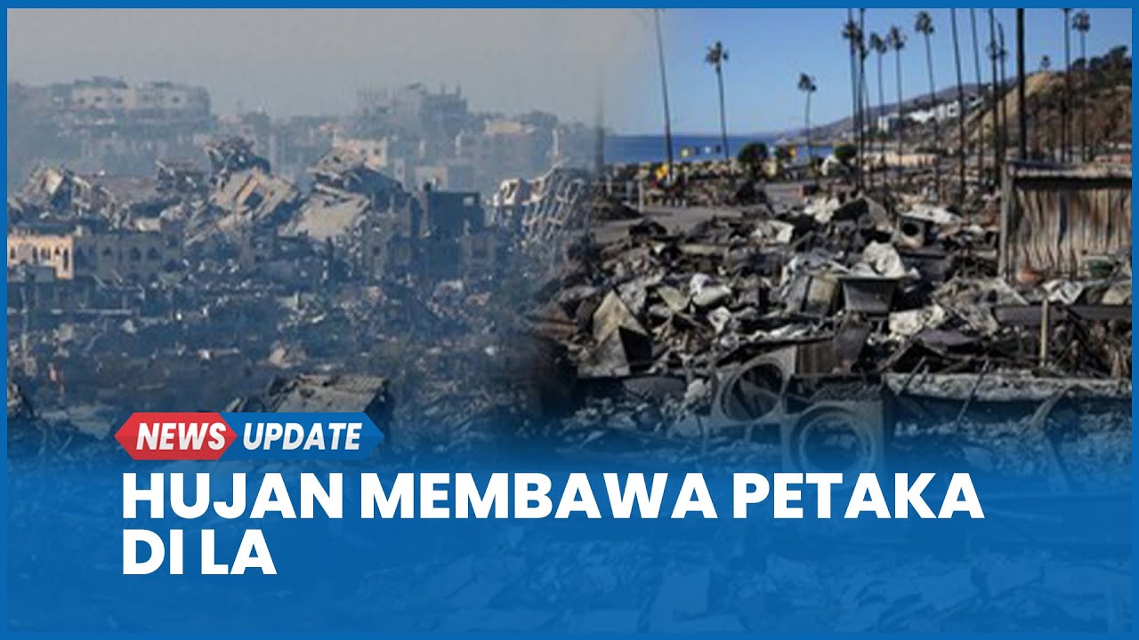 Hujan Ternyata Bawa Petaka Baru Bagi Korban Kebakaran Los Angeles