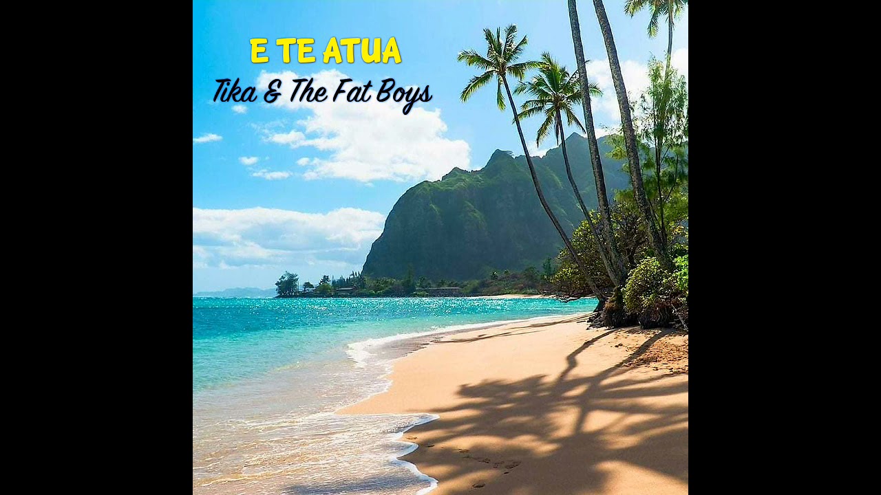 E TE ATUA - Tika & The Fat Boys #throw 🔙 #682music🇨🇰