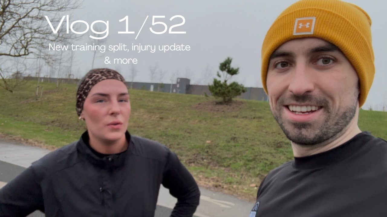 New Training split, injury update & more... Vlog 1/52