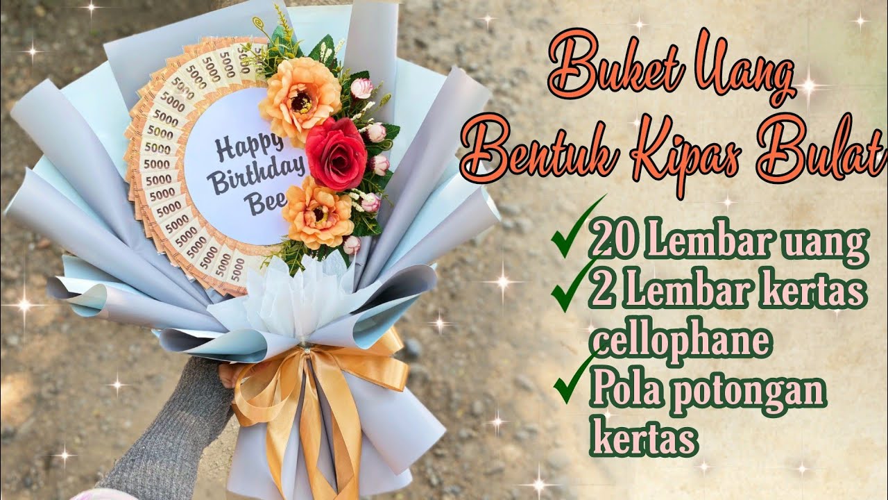 BUKET UANG Rp.5.000 SEBANYAK 20 LEMBAR BENTUK KIPAS BULAT WRAPPING 2 LEMBAR KERTAS CELLOPHANE