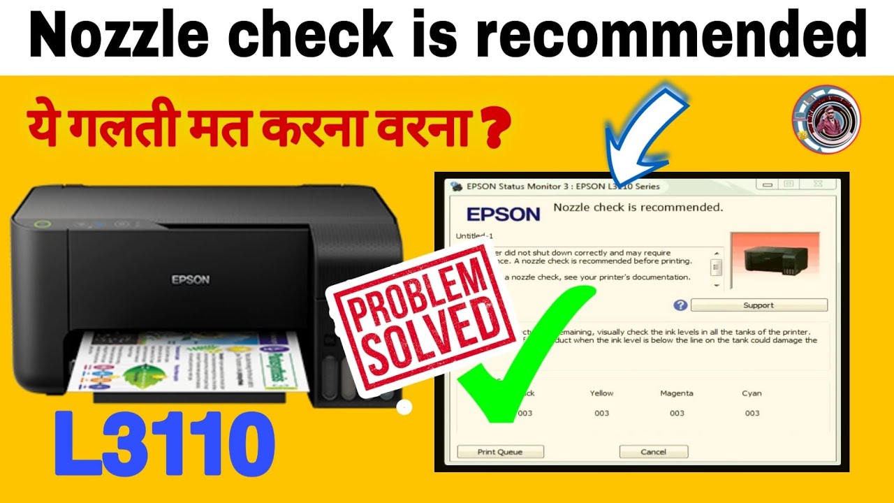 Epson l3110 printer error showing Nozzle check is recommended 2024, head clinging, nozzle clinging,