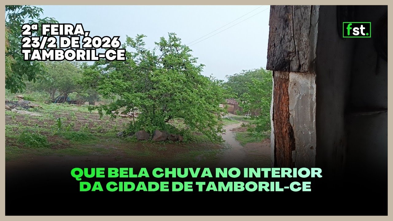 Muita ÁGUA na CHUVA que Caiu no Interior de Tamboril-CE | 23 de fevereiro de 2026