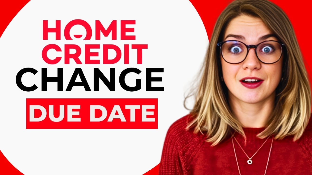 NEW! How To Change Due Date In Home Credit (2025 Step by Step Guide)