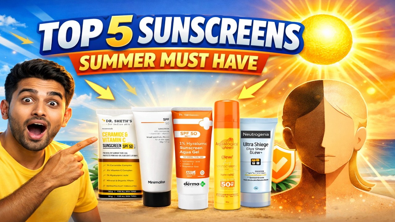 5 Best Sunscreens In India 2026 | Best Sunscreen For Face, Oily, Dry & Combination Skin