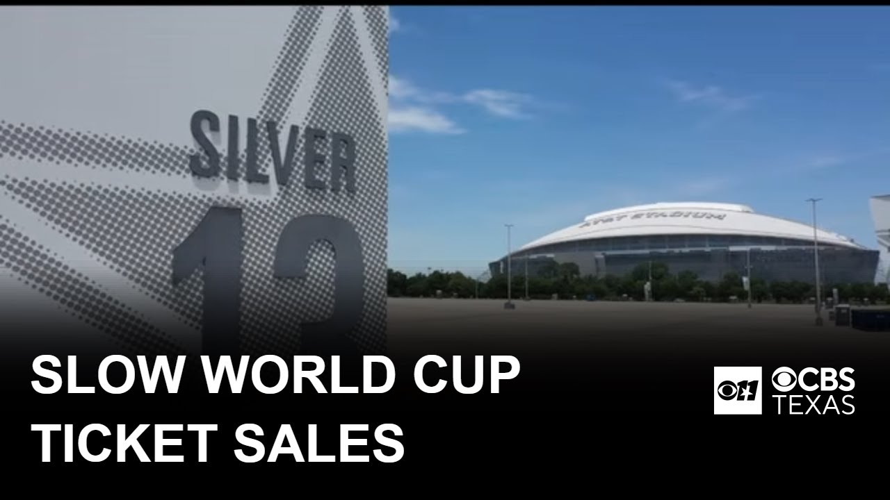 FIFA World Cup ticket sales slow across host cities, including Arlington, officials say