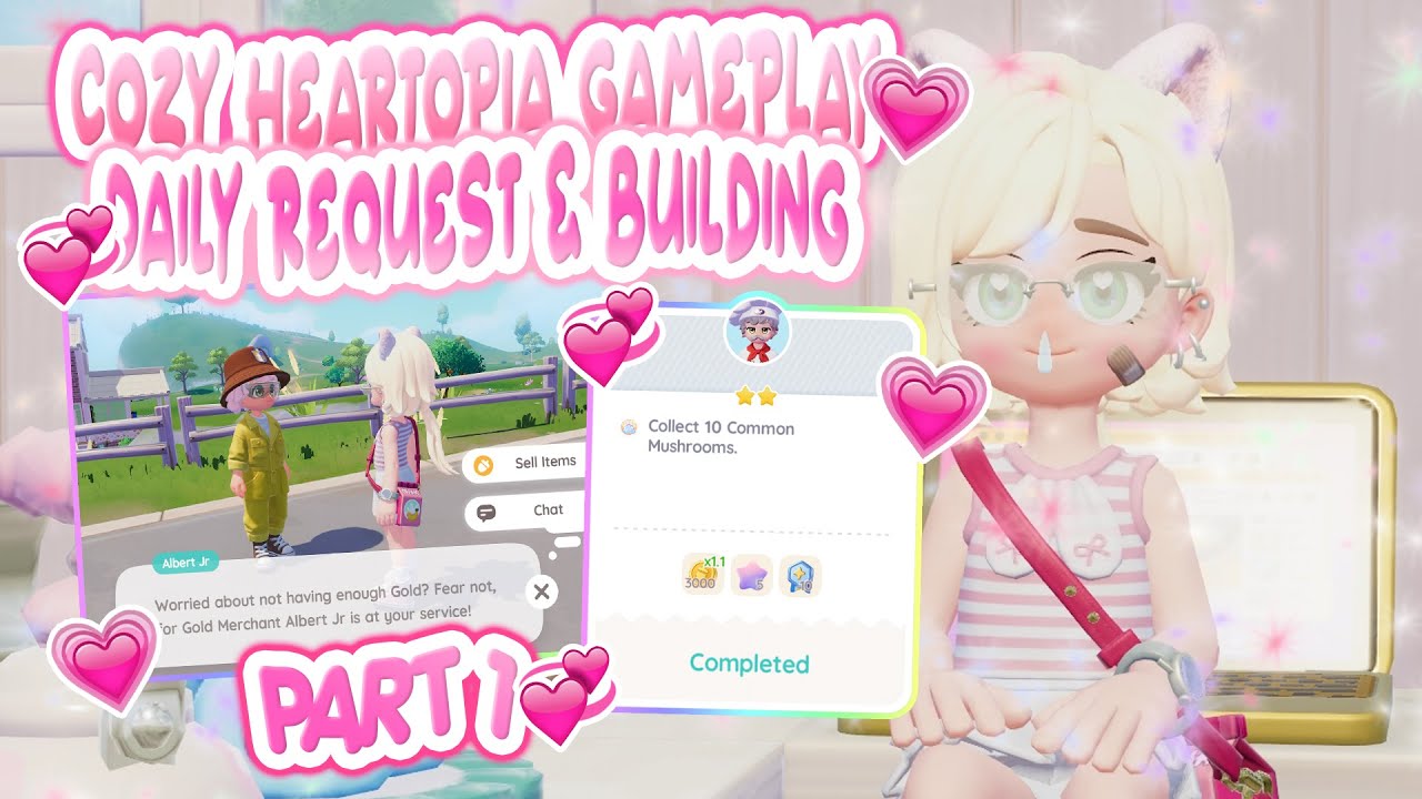 💗ALERT💕  COZY DAILY REQUESTING & BUILDING FOR 💌30 MINUTES🤩  | Heartopia